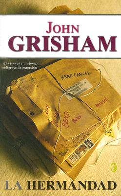 La Hermandad - Grisham, John