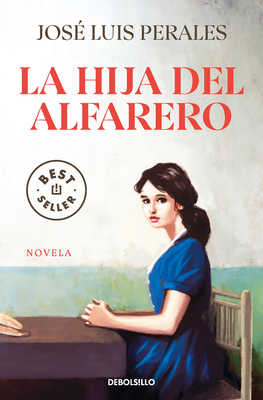 La Hija del Alfarero / The Potter's Daughter - Perales, Jos? Luis