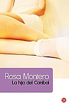 La Hija Del Canibal - Montero, Rosa