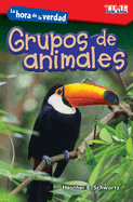 La Hora de la Verdad: Grupos de Animales