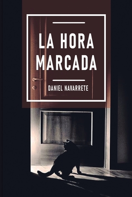 La Hora Marcada - Macias, Cristina (Contributions by), and Navarrete, Daniel