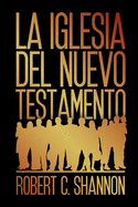 La iglesia del Nuevo Testamento