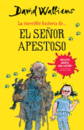 La Increble Historia De...El Seor Apestoso / Mr. Stink