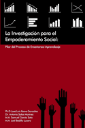 La Investigacin para el Empoderamiento Social: Pilar del Proceso de Enseanza-Aprendizaje