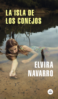 La Isla de Los Conejos / Rabbit Island - Navarro, Elvira