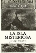 La Isla Misteriosa: Julio Verne