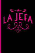 La Jefa: Boss Journal Notebook