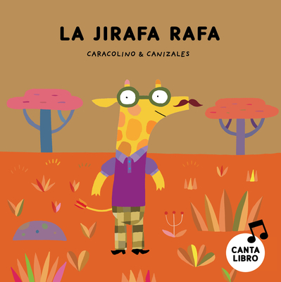 La Jirafa Rafa - Caracolino, and Canizales (Illustrator)