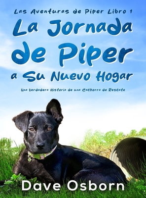 La Jornada de Piper a su Nuevo Hogar - Osborn, Dave