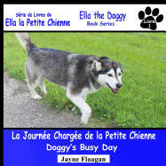 La Journee Chargee de La Petite Chienne (Doggy's Busy Day)