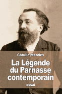 La Lgende du Parnasse contemporain