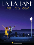 La La Land for Piano Solo: Intermediate Level