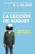 La Leccion de August (Movie Tie-In Edition): Wonder (Spanish-Language Edition)