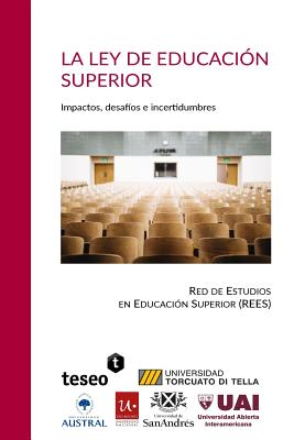 La Ley de Educaci?n Superior: Impactos, Desaf?os E Incertidumbres - Barsky, Osvaldo