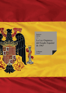 La Ley Orgnica del Estado Espaol de 1967