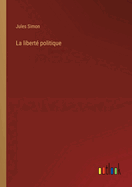 La Liberte Politique