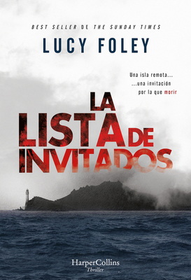 La Lista de Invitados (the Guest List - Spanish Edition) - Foley, Lucy