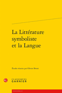 La Litterature Symboliste Et La Langue