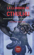 La llamada de Cthulhu: Incluye los relatos "La historia del Necronomic?n" y "Azathoth"