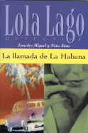 La Llamada de la Habana - Miquel, Lourdes, and Sans, Neus J