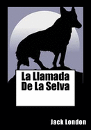 La Llamada De La Selva