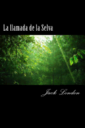 La llamada de la Selva