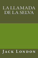 La Llamada de la Selva