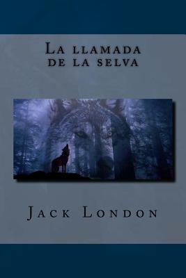 La llamada de la selva - Editors, Lms, and London, Jack