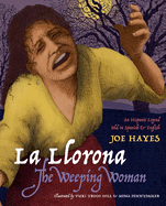 La Llorona, the Weeping Woman