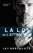 La Loi de L'Attraction