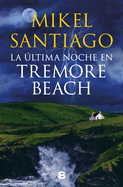 La ?ltima Noche En Tremore Beach / The Last Night at Tremore Beach