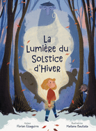 La Lumire du Solstice d'Hiver