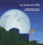 La Luna Es M?a - Montelongo, Julieta