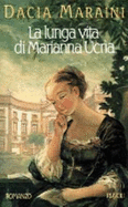 La lunga vita di Marianna Ucra - Maraini, Dacia