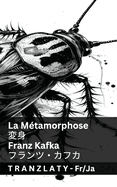 La M?tamorphose /: Tranzlaty Fran?ais