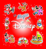 La Magia de Disney: Coleccion de Cuentos