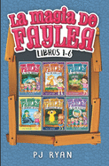 La magia de Faylea libros 1-6: Una divertida serie de libros por cap?tulos para nios entre 9 y 12 aos