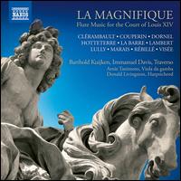 La Magnifique: Flute Music for the Court of Louis XIV - Arnie Tanimoto (viola da gamba); Donald Livingston (harpsichord)