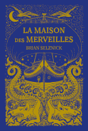 La Maison Des Merveilles