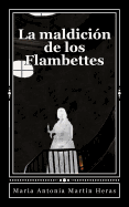 La Maldicion de Los Flambettes