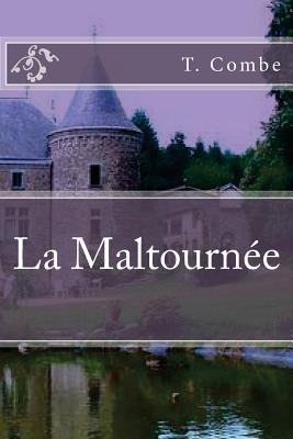 La maltournee - Ballin, Georges (Editor), and T Combe