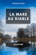 LA MARE AU DIABLE (illustr?)