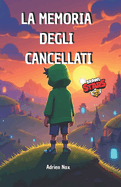 La memoria degli cancellati: Fanfiction di Brawl Stars