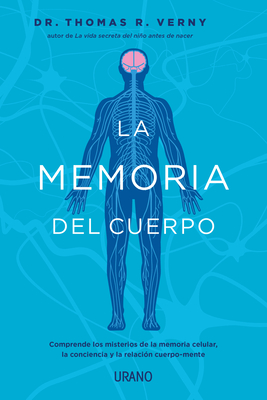 La Memoria del Cuerpo - Verny, Thomas