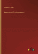 La Mente Di G.D. Romagnosi