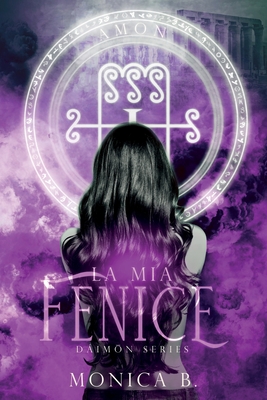 La Mia Fenice - Design, Catnip (Illustrator), and B, Monica