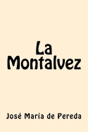 La Montalvez (Spanish Edition)