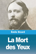 La Mort Des Yeux