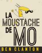 La Moustache de Mo