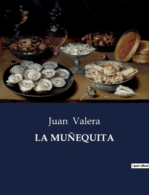 La Muequita - Valera, Juan